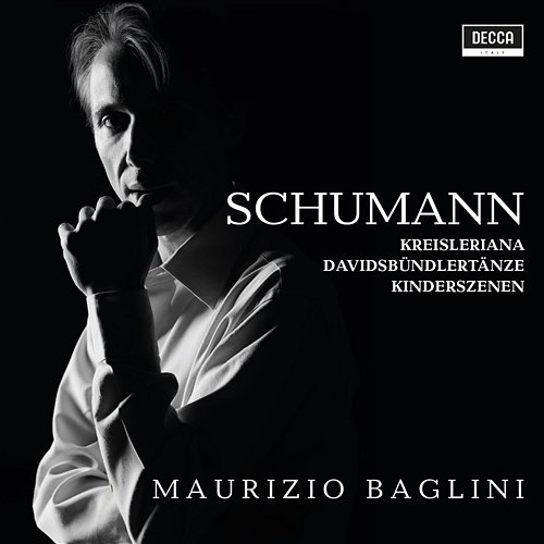 Schumann: Kreisleriana, Davidsbündlertänze, Kinderszenen Maurizio Baglini