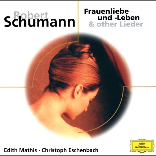 Schumann: Lieder Christoph Eschenbach, Edith Mathis