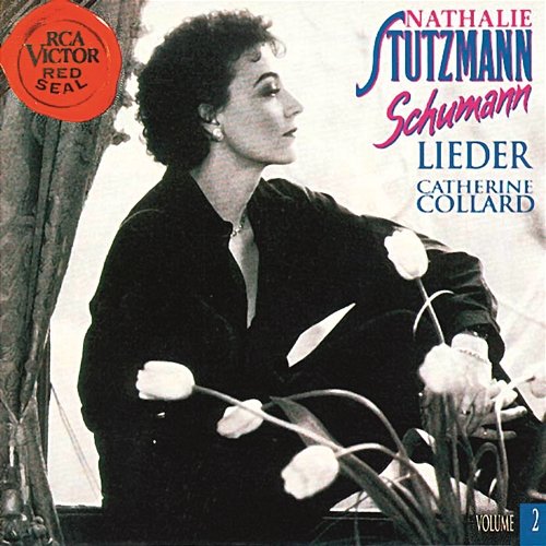 Schumann Lieder Vol. II Nathalie Stutzmann