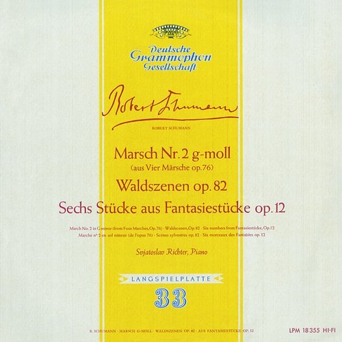 Schumann: Marsch No.2, Op.76; Waldszenen, Op.82; Fantasiestücke, Op.12 Sviatoslav Richter