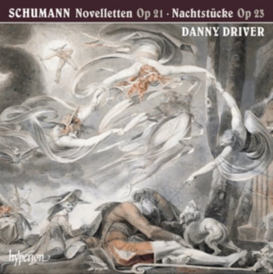Schumann: Novelletten Op. 21 / Nachtstucke Op. 23 Driver Danny