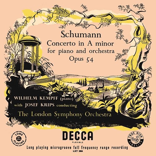 Schumann: Papillons; Arabeske; Piano Concerto Wilhelm Kempff, London Symphony Orchestra, Josef Krips