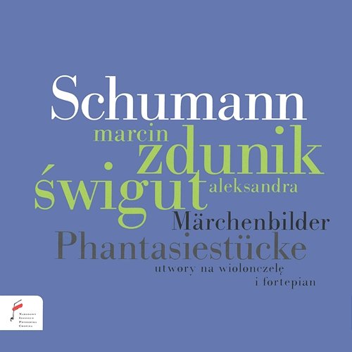 Schumann: Phantasiestücke Marcin Zdunik, Aleksandra Świgut