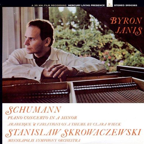 Schumann: Piano Concerto - The Mercury Masters, Vol. 7 Byron Janis, Minnesota Orchestra, Stanisław Skrowaczewski