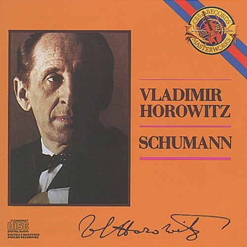 Schumann: Piano Music Vladimir Horowitz