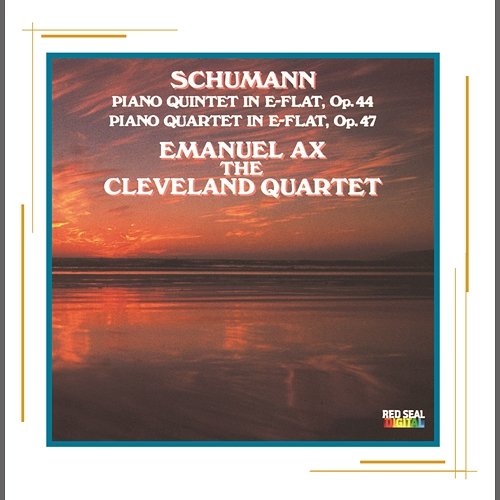 Schumann: Piano Quintet and Piano Quartet Emanuel Ax