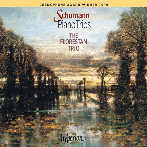 Schumann: Piano Trios 1 & 2 Florestan Trio