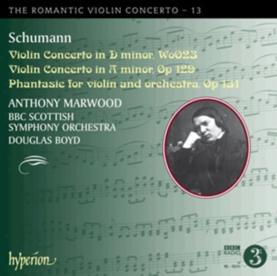 Schumann: Romantic Violin Concerto Volume 13 Marwood Anthony