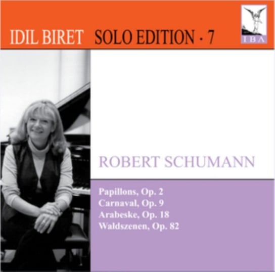 Schumann: Solo Edition 7 Various Artists