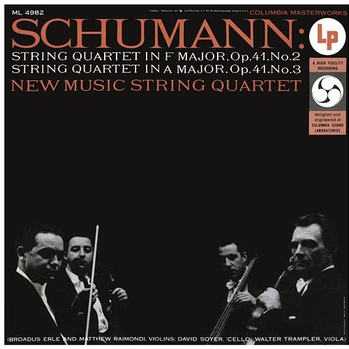 Schumann: String Quartet No. 2 & No. 3 New Music String Quartet