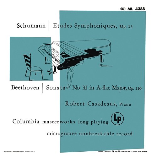 Schumann: Symphonic Etudes for Piano - Beethoven: Piano Sonata No. 31 Robert Casadesus