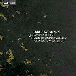 Schumann: Symphonies 1 & 2 Stavanger Symphony Orchestra