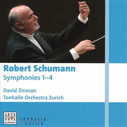 Schumann - Symphonies David Zinman