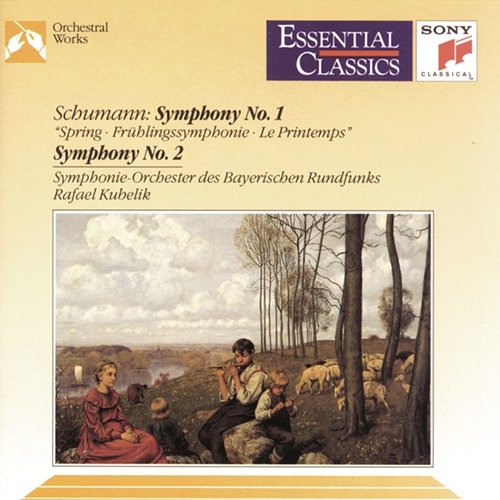 Schumann: Symphonies Nos. 1 & 2 Symphonieorchester des Bayerischen Rundfunks