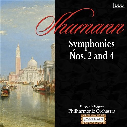 Schumann: Symphonies Nos. 2 and 4 Slovak State Philharmonic Orchestra, Johannes Wildner