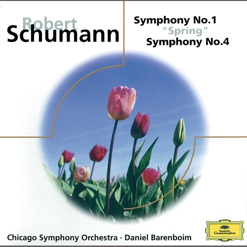 Schumann: Symphony No. 1 "Spring"; Symphony No. 4 Chicago Symphony Orchestra, Daniel Barenboim