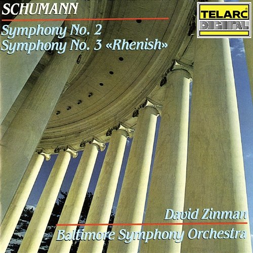 Schumann: Symphony No. 2 in C Major, Op. 61 & Symphony No. 3 in E-Flat Major, Op. 97 "Rhenish" David Zinman, Baltimore Symphony Orchestra