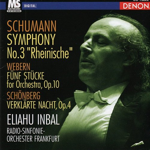 Schumann: Symphony No. 3 "Rheinische" Eliahu Inbal, Radio Sinfonie Orchester Frankfurt