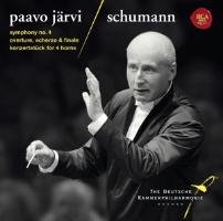 Schumann: Symphony No.4, Overture, Scherzo & Finale & Konzertstuck Jarvi Paavo, Deutsche Kammerphilharmonie Bremen