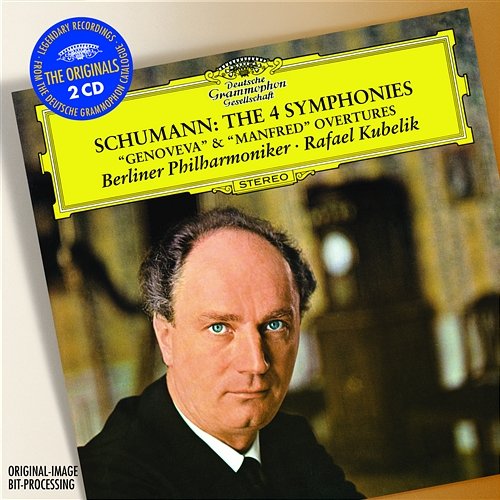 Schumann: The 4 Symphonies; Overtures Opp.81 "Genoveva" & 115 "Manfred" Berliner Philharmoniker, Rafael Kubelík