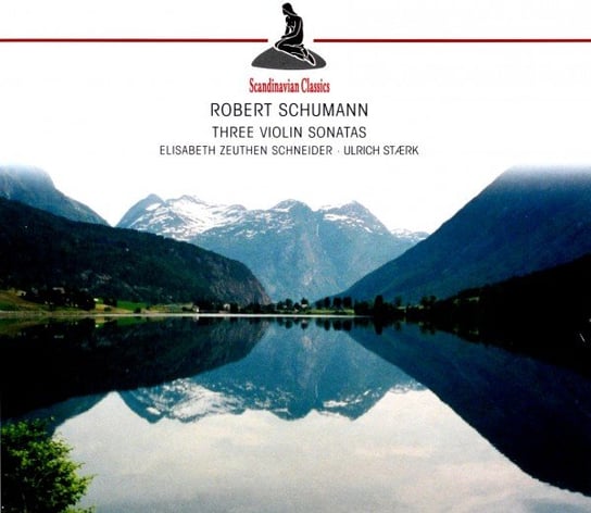 Schumann: Three Violin Sonatas Various Artists