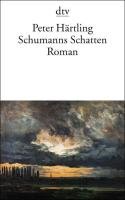 Schumanns Schatten Hartling Peter
