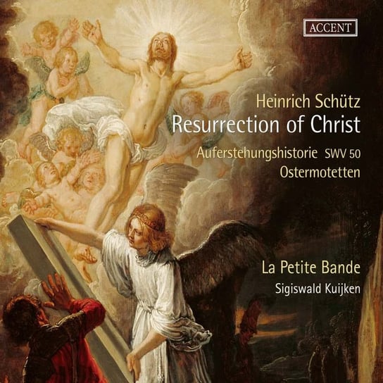 Schutz: Resurrection Of Christ La Petite Bande