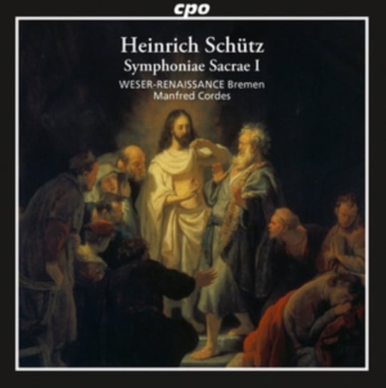 Schutz: Symphoniae Sacrae I Weser-Renaissance, Cordes Manfred