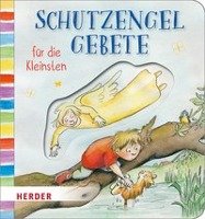 Schutzengelgebete für die Kleinsten Herder Verlag Gmbh, Verlag Herder