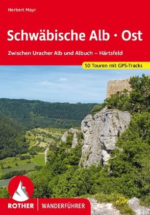 Schwäbische Alb Ost Bergverlag Rother