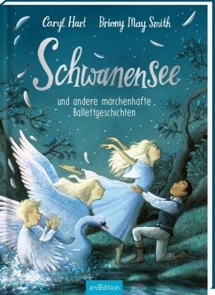 Schwanensee und andere märchenhafte Ballettgeschichten Ars Edition