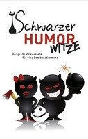 Schwarzer Humor - Witze Edition Xxl Gmbh, Edition Xxl