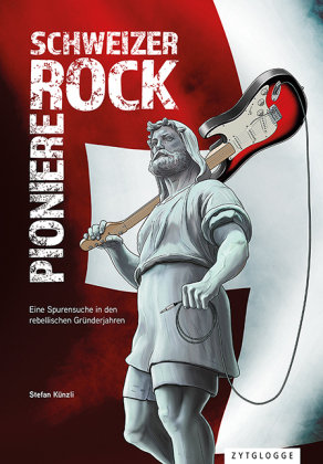 Schweizer Rock Pioniere Zytglogge-Verlag