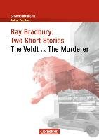 Schwerpunktthema Abitur Englisch: Ray Bradbury: Two Short Stories Bradbury Ray