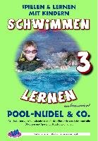 Schwimmen lernen 03. Pool-Nudel & C., unlaminiert Aretz Veronika
