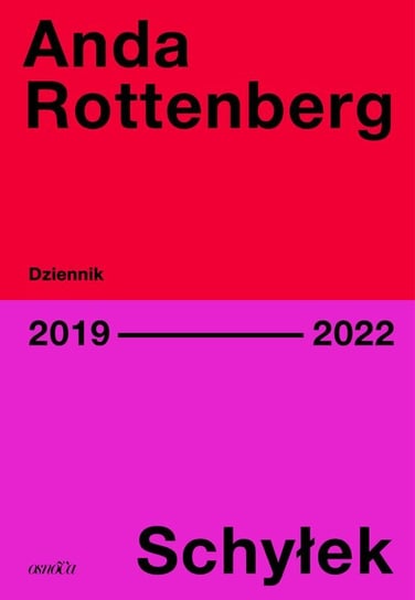 Schyłek. Dziennik 2019-2022 Rottenberg Anda