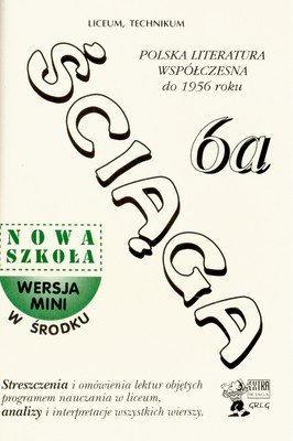 Ściąga 6a. Polska literatura współczesna do 1956 roku Opracowanie zbiorowe