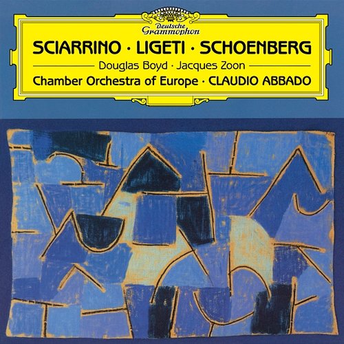 Sciarrino - Ligeti - Schoenberg Jacques Zoon, Douglas Boyd, Richard Hosford, James Sommerville, Matthew Wilkie, Chamber Orchestra of Europe, Claudio Abbado