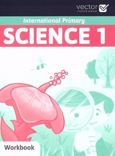 Science 1. Workbook Opracowanie zbiorowe