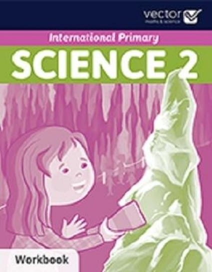 Science 2. Workbook Opracowanie zbiorowe