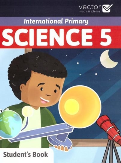 Science 5. Student's Book Opracowanie zbiorowe
