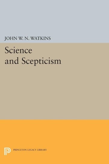Science and Scepticism Watkins John W.N.