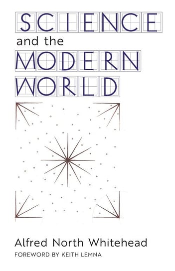Science and the Modern World Whitehead Alfred North