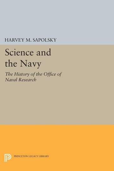 Science and the Navy Sapolsky Harvey M.