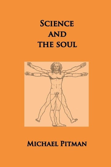Science and the Soul Pitman Michael
