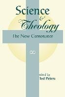 Science and Theology: The New Consonance Peters Ted