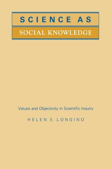 Science as Social Knowledge Longino Helen E.