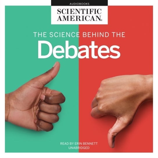 Science behind the Debates American Scientific