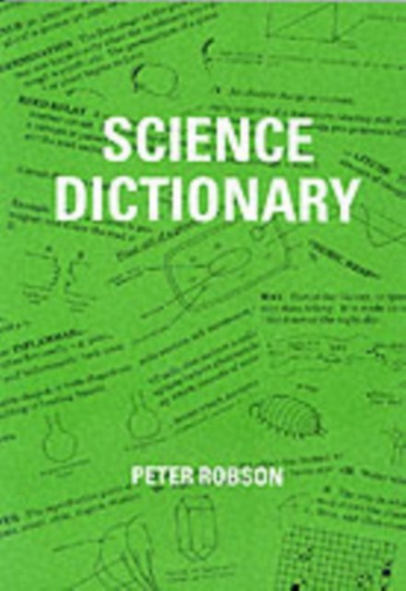 Science Dictionary Robson Peter
