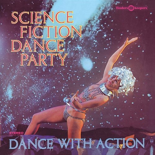 Science Fiction Dance Party The Science Fiction Corporation